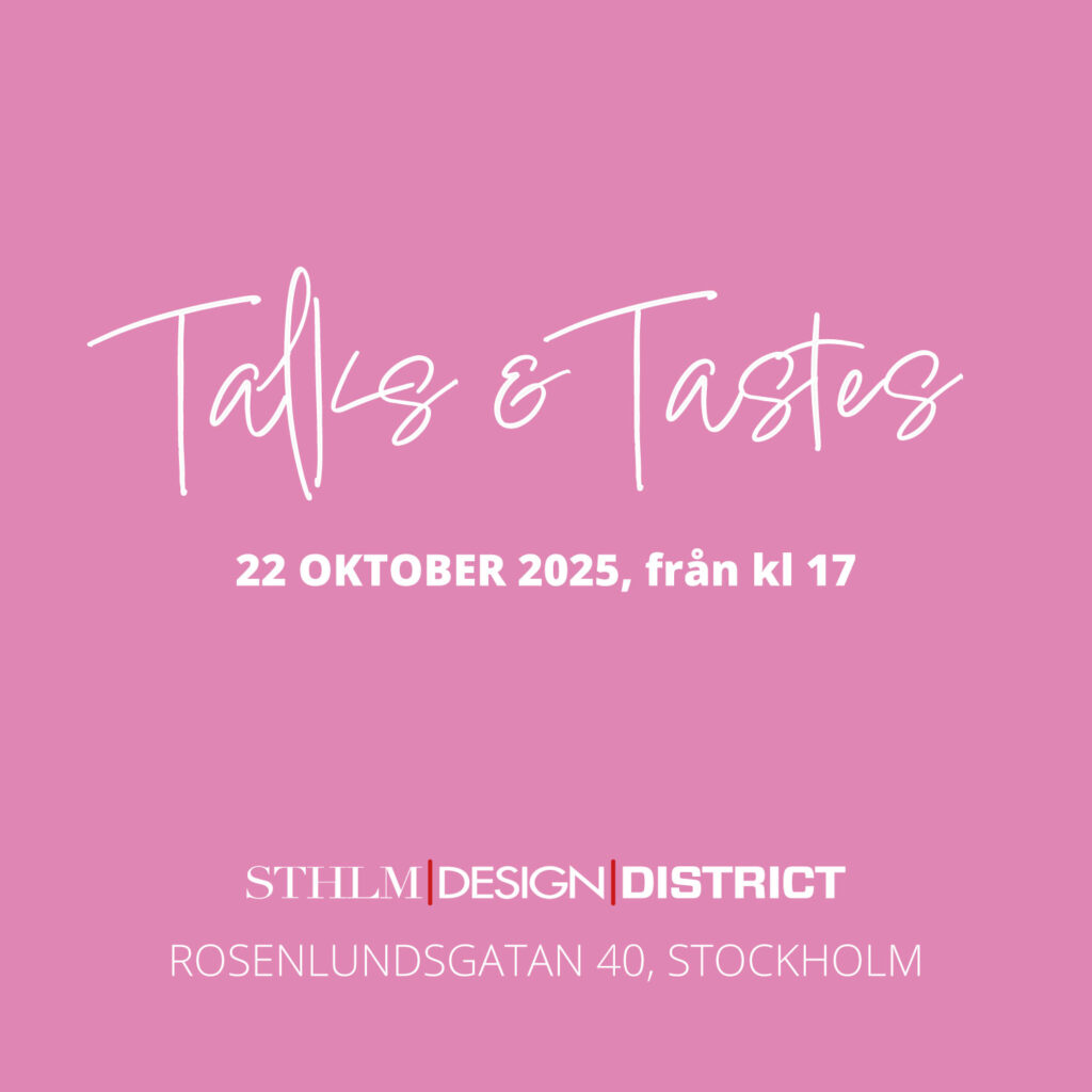 Sthlm Design District - Talks and Tastes 2025