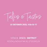 Sthlm Design District - Talks and Tastes 2025